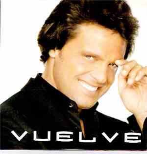 Luis Miguel - Vuelve