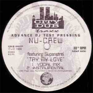 Nu-Crew Featuring Supanatrel - Try My Love