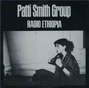 Patti Smith Group - Radio Ethiopia