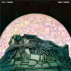 Pilo  + Sinden - Night Visions