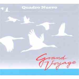 Quadro Nuevo - Grand Voyage