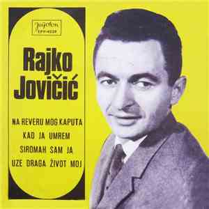 Rajko Jovičić - Na Reveru Mog Kaputa