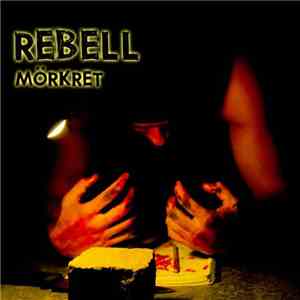 Rebell  - Mörkret