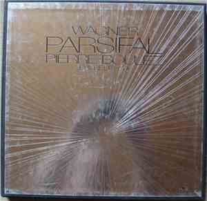 Richard Wagner - Pierre Boulez - Parsifal