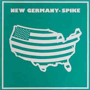 Spike  - New Germany