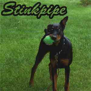 Stinkpipe - Stinkpipe