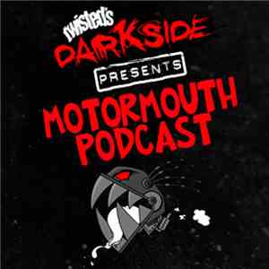 Synaptic Memories - Twisted's Darkside presents Motormouth Podcast 009