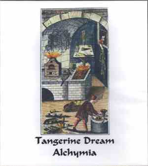 Tangerine Dream - Alchymia