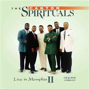 The Canton Spirituals - Live In Memphis II (CD & DVD Combo Set)