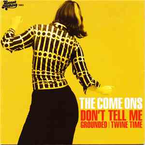 The Come Ons - Don't Tell Me