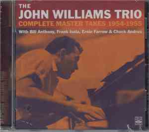 The John Williams Trio - Complete Master Takes 1954-1955