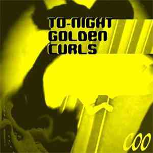 To-night Golden Curls - Coo