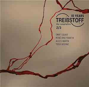 Various - 10 Years Treibstoff - The Compilation 2/3
