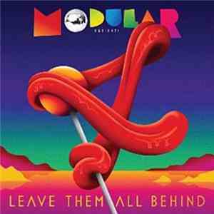 Various - Modular Presents Leave Them All Behind 4