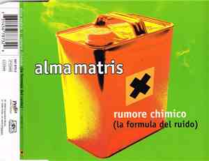 Alma Matris - Rumore Chimico (La Formula Del Ruido)