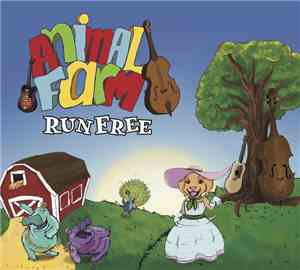 Animal Farm  - Run Free