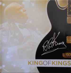 B.B. King - King Of Kings