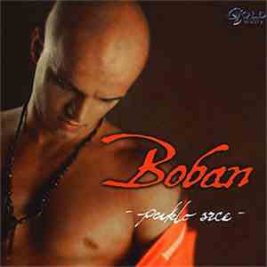 Boban Piroman - Puklo Srce