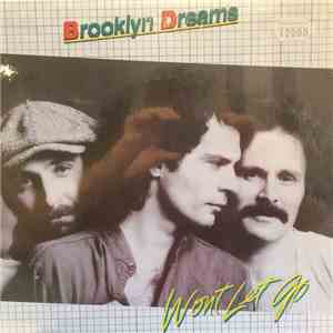 Brooklyn Dreams - Won't Let Go
