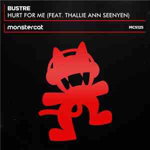 Bustre Feat. Thallie Ann Seenyen - Hurt For Me