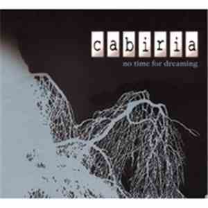 Cabiria - No Time For Dreaming