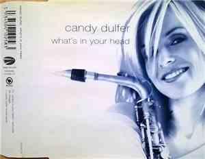 Candy Dulfer - What's In Your Head