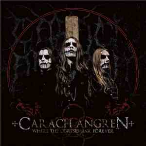 Carach Angren - Where The Corpses Sink Forever