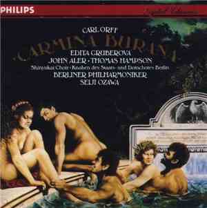 Carl Orff / Edita Gruberova, John Aler, Thomas Hampson / Shinyukai Choir, Knabenchor Des Staats- Und Domchores Berlin / Berliner Philharmoniker, Seiji Ozawa - Carmina Burana