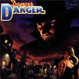 Danger Danger - Danger Danger