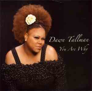 Dawn Tallman - You Are Why
