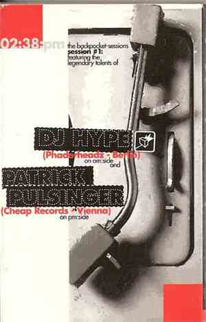 DJ Hype  / Patrick Pulsinger - The Backpocket-Session No. 1 (Snippet Tape)