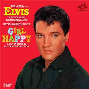 Elvis Presley - Girl Happy