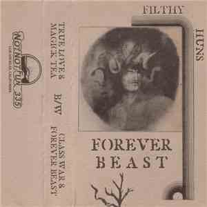 Filthy Huns - Forever Beast