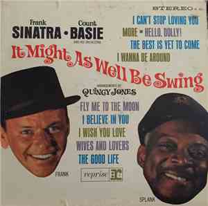 Frank Sinatra • Count Basie And His Orchestra - It Might As Well Be Swing