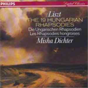 Franz Liszt - Misha Dichter - The 19 Hungarian Rhapsodies