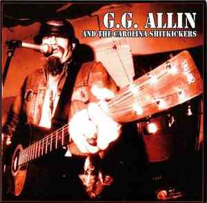 GG Allin & The Carolina Shitkickers - Layin' Up With Linda