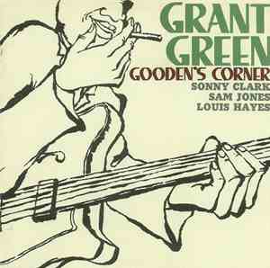 Grant Green - Gooden's Corner
