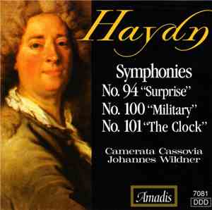 Haydn, Camerata Cassovia, Johannes Wildner - Symphonies Nos. 94, 100 & 101