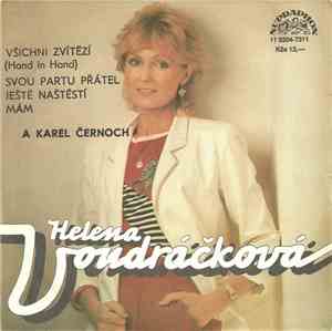 Helena Vondráčková A Karel Černoch - Všichni Zvítězí (Hand In Hand) / Svou Partu Přátel Ještě Naštěstí Mám