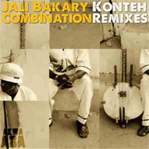 Jali Bakary Konteh - Combination Remixes