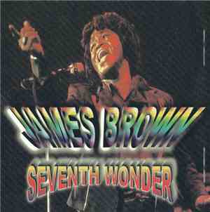 James Brown - Seventh Wonder