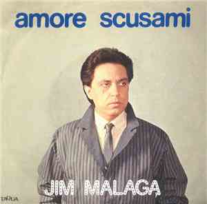 Jim Malaga - Amore Scusami