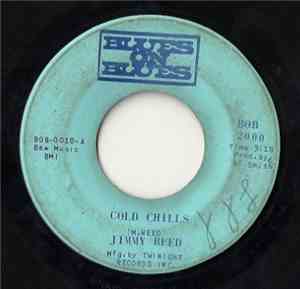 Jimmy Reed - Cold Chills / You Just A Womper Stomper