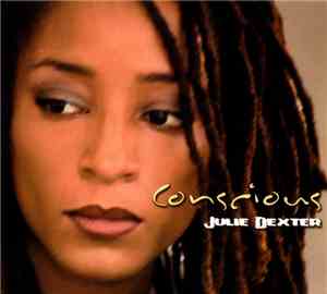 Julie Dexter - Conscious