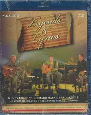 Kenny Loggins, Richard Marx, Brad Arnold, Chris Henderson , Greg Upchurch - Legends & Lyrics Vol 2