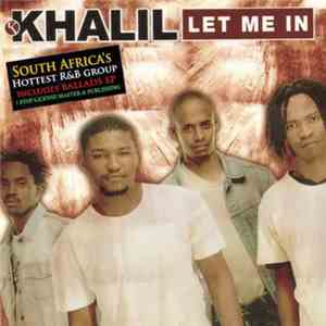 Khalil  - Let Me In