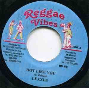 Lexxus / Jah Mason - Hot Like You / E-Mail