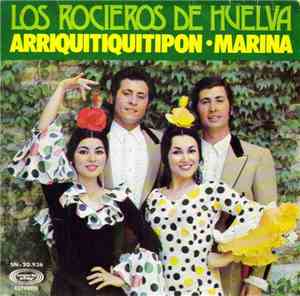 Los Rocieros de Huelva - Arriquitiquitipon / Marina