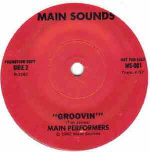 Main Performers - It's Just The Things You / Groovin'