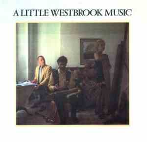 Mike Westbrook, Kate Westbrook, Chris Biscoe - A Little Westbrook Music